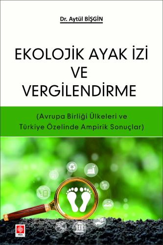 Sosyal Bilimler, - Ekin Yayınevi - Ekolojik Ayak İzi ve Vergilendirme