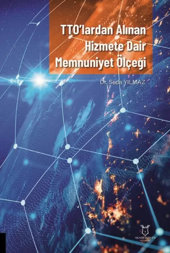 TTO’lardan Alınan Hizmete Dair Memnuniyet Ölçeği