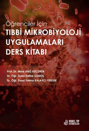 Tıbbi Mikrobiyoloji Uygulamaları Ders Kitabı