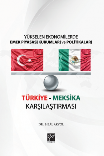 Türkiye Meksika Karşılaştırması Bilal Akyol