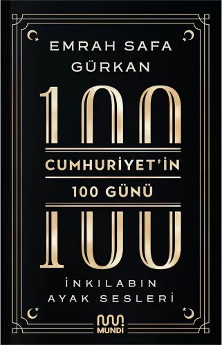 Cumhuriyet’in 100 Günü Emrah Safa Gürkan