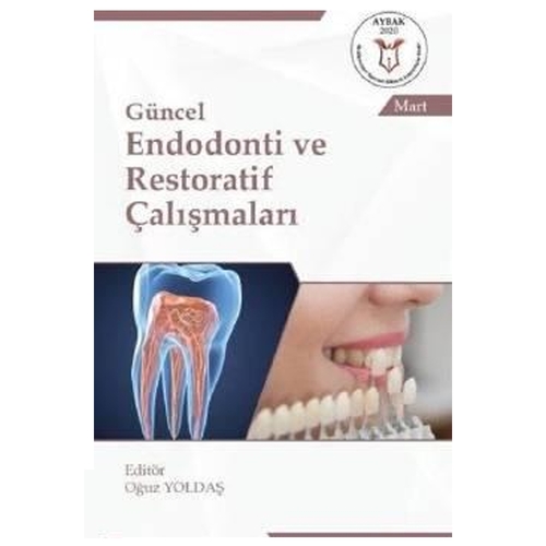 Endodonti ve Restoratif Çalışmaları