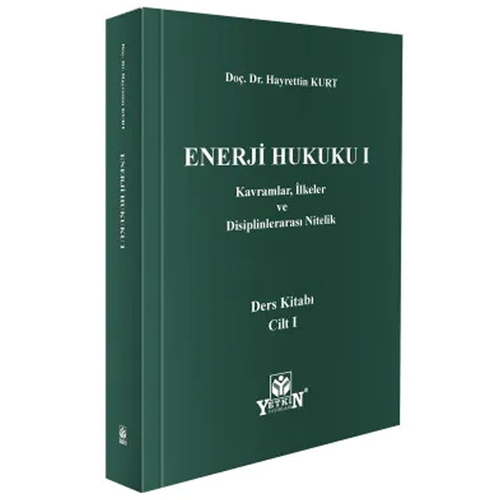 Hukuk Kitapları, - Yetkin Yayınları - Enerji Hukuku I
