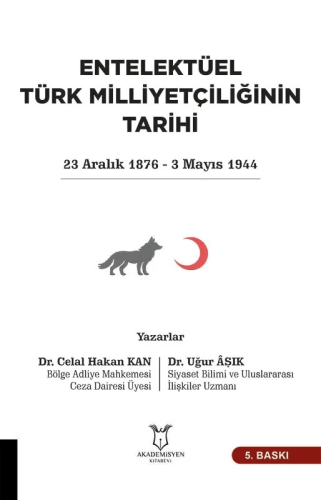 - Entelektüel Türk Milliyetçiliğinin Tarihi - Celal Hakan Kan - 526