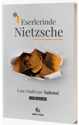 Eserlerinde Nıetzsche Lou Andreas Salome