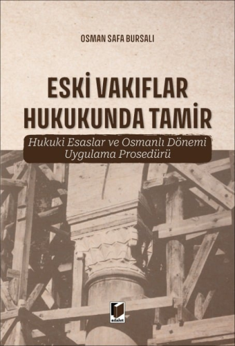 Hukuk Kitapları,Medeni Hukuk, - Adalet Yayınevi - Eski Vakıflar Hukuku