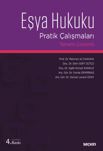 Eşya Hukuku Pratik Çalışmaları