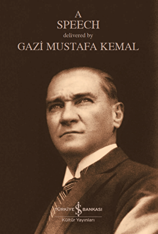 A Speech Mustafa Kemal Atatürk
