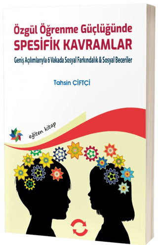 Özgül Öğrenme Güçlüğünde Spesifik Kavramlar