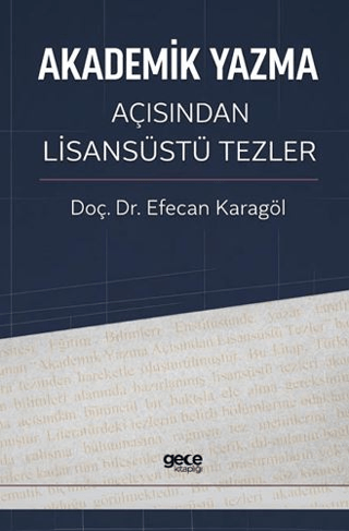 Sosyal Bilimler, - Gece Kitaplığı - Akademik Yazma Açısından Lisansüst