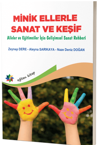 - Eğiten Kitap - Minik Ellerle Sanat ve Keşif