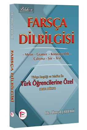 Farsça Dilbilgisi Türkçe Karşılığı ve Telaffuz ile Türk Öğrencilerine 