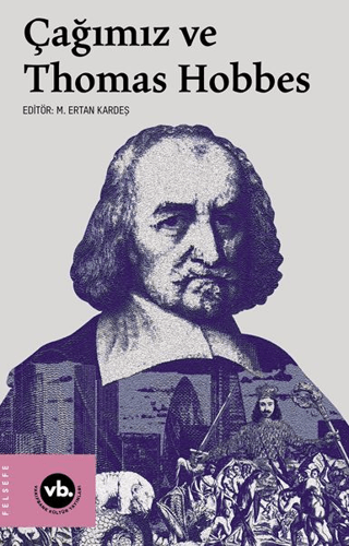 Çağımız ve Thomas Hobbes