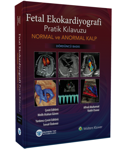 Fetal Ekokardiyografi Pratik Kılavuzu Normal ve Anormal Kalp
