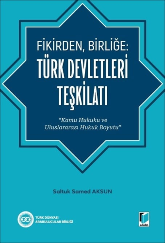 Hukuk Kitapları, - Adalet Yayınevi - Türk Devletleri Teşkilatı