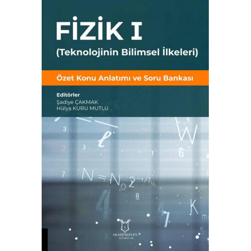 Fizik 1 - (Teknolojinin Bilimsel İlkeleri) Şadiye Çakmak