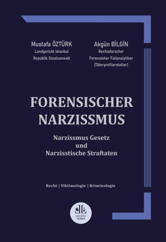 Forensıscher Narzıssmus Mustafa Öztürk