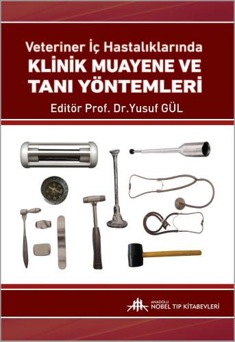 Veteriner İç Hastalıklarında Klinik Muayene ve Tanı Yöntemleri Yusuf G