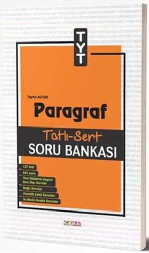 Gama Okul Yayınları TYT Paragraf Tatlı Sert Soru Bankası Tayfur Altun