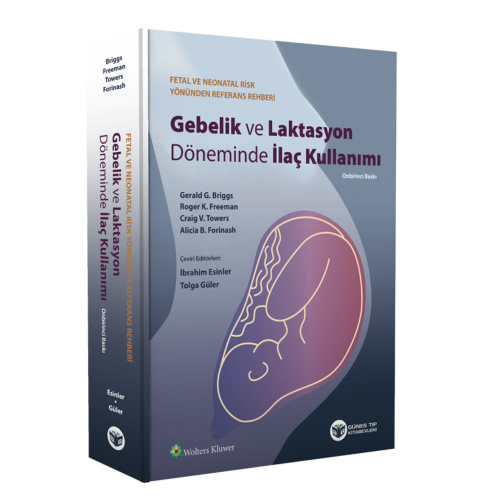 Gebelik ve Laktasyon Döneminde İlaç Kullanımı