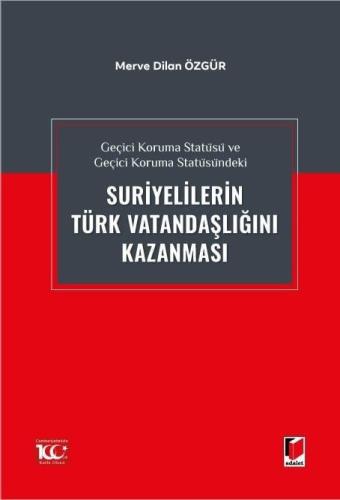 Suriyelilerin Türk Vatandaşlığını Kazanması