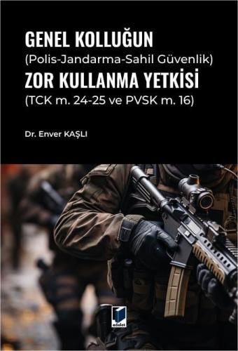 Hukuk Kitapları,Ceza Hukuku, - Adalet Yayınevi - Genel Kolluğun (Polis