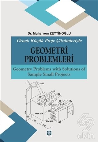 Örnek Küçük Proje Çözümleriyle Geometri Problemleri Muharrem Zeytinoğl