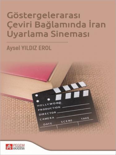 Göstergelerarası Çeviri Bağlamında İran Uyarlama Sineması