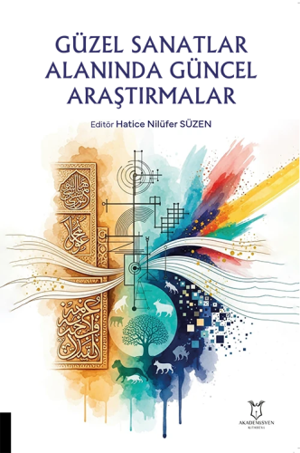 Güzel Sanatlar Alanında Güncel Araştırmalar