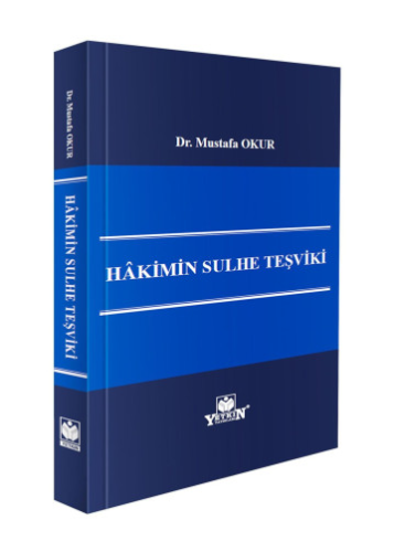 Hakimin Sulhe Teşviki Mustafa Okur