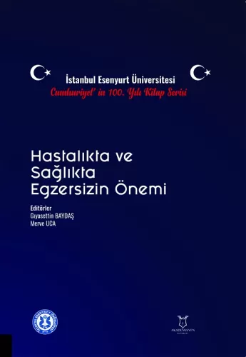 Hastalıkta ve Sağlıkta Egzersizin Önemi
