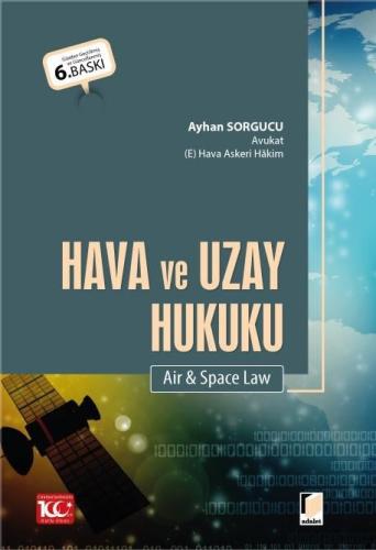 Hava ve Uzay Hukuku Ayhan Sorgucu