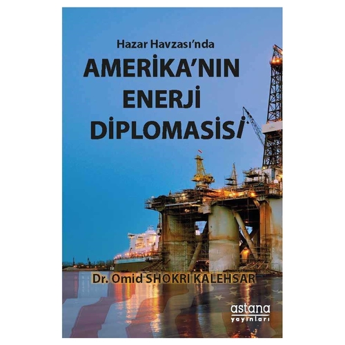 Amerika'nın Enerji Diplomasisi