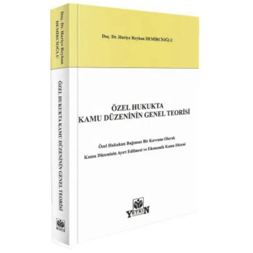 Özel Hukukta Kamu Düzeninin Genel Teorisi