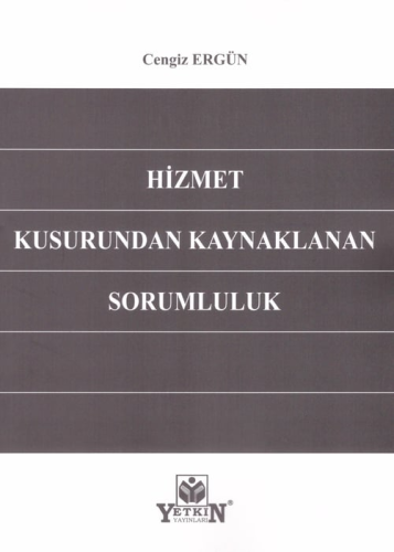 Hizmet Kusurundan Kaynaklanan Sorumluluk
