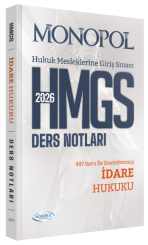 Monopol Yayınları 2026 HMGS İdare Hukuku Ders Notları