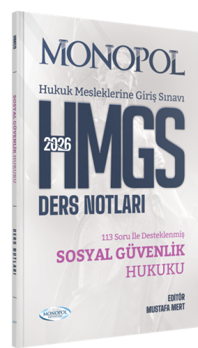 Monopol Yayınları 2026 HMGS Sosyal Güvenlik Hukuku Ders Notları