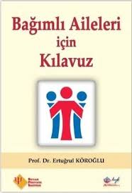 SÜPER FİYAT Bağımlı Aileleri İçin Kılavuz Ertuğrul Köroğlu Hyb Yayıncılık