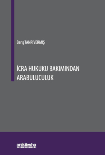İcra Hukuku Bakımından Arabuluculuk