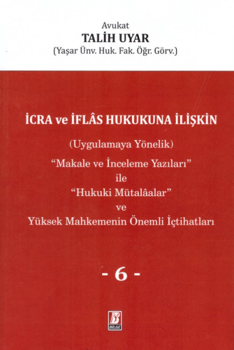 İcra ve İflas Hukukuna İlişkin