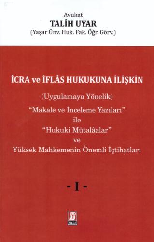 İcra ve İflas Hukukuna İlişkin