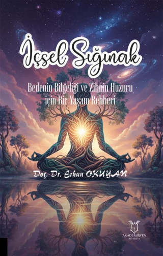 Genel Konular, - Akademisyen Kitabevi - İçsel Sığınak