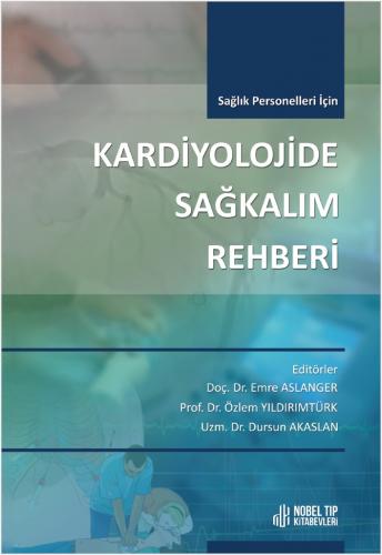 Kardiyolojide Sağkalım Rehberi