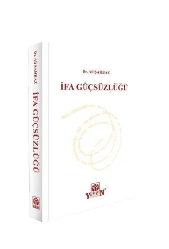 - Yetkin Yayınları - İfa Güçsüzlüğü