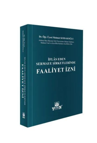 İflâs Eden Sermaye Şirketlerinde Faaliyet İzni