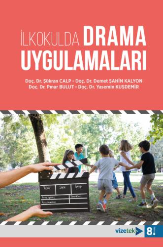 İlkokulda Drama Uygulamaları
