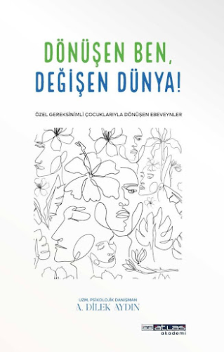Dönüşen Ben Değişen Dünya