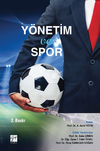 Üniversite Ders Kitapları - Yönetim ve Spor - A. Azmi Yetim - Gazi Kit