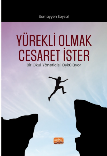 İnsan ve Toplum - Yürekli Olmak Cesaret İster - Somayyeh Soysal - Nobe