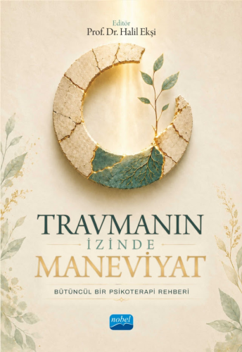 Travmanın İzinde Maneviyat